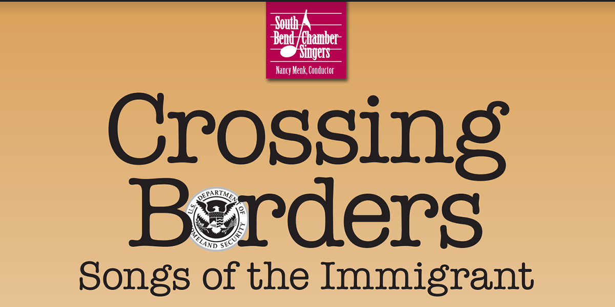 South Bend Chamber Singers: Crossing Borders